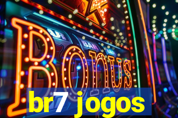 br7 jogos